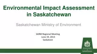 Environmental Impact Assessment in Saskatchewan