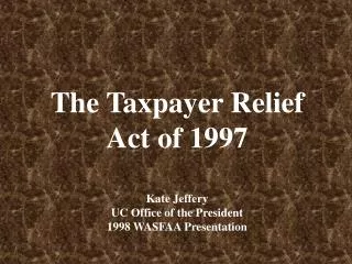 The Taxpayer Relief Act of 1997