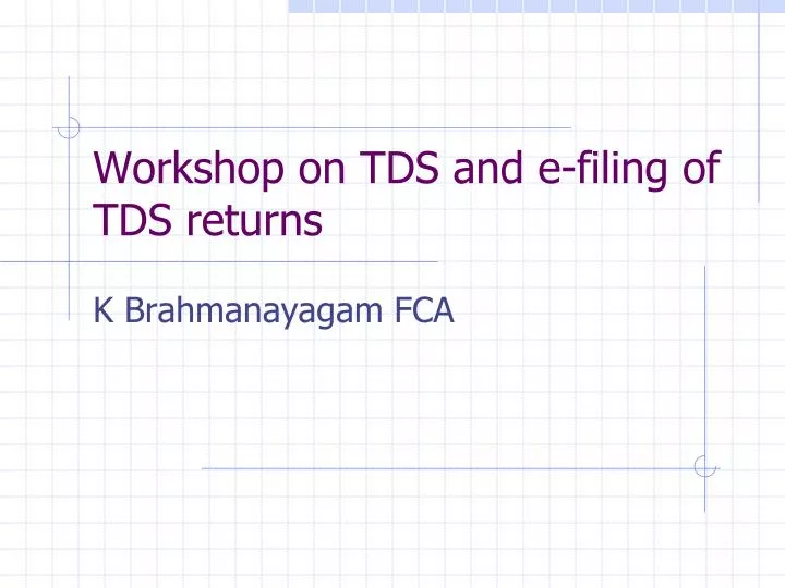 workshop on tds and e filing of tds returns