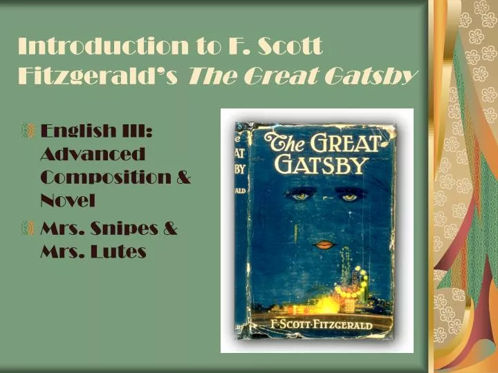 introduction to f scott fitzgerald s the great gatsby