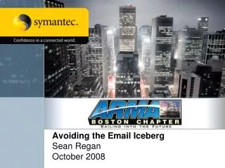 Avoiding the Email Iceberg Sean Regan October 2008