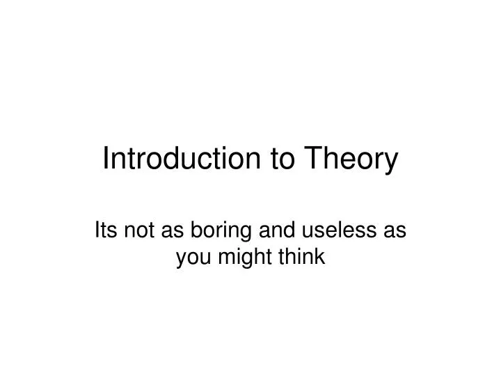 introduction to theory