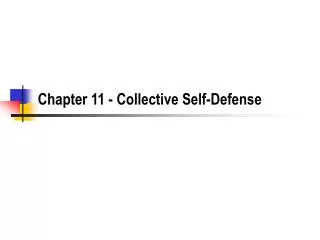 Chapter 11 - Collective Self-Defense