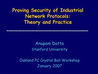 Proving Security of Industrial Network Protocols: Theory and Practice