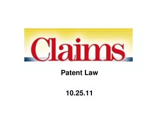 Patent Law 10.25.11