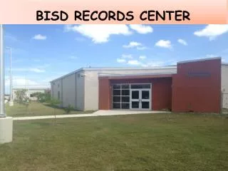 BISD RECORDS CENTER