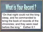 What is Your Record ? - slide 1