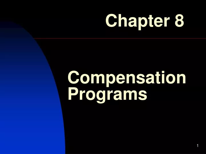 compensation programs