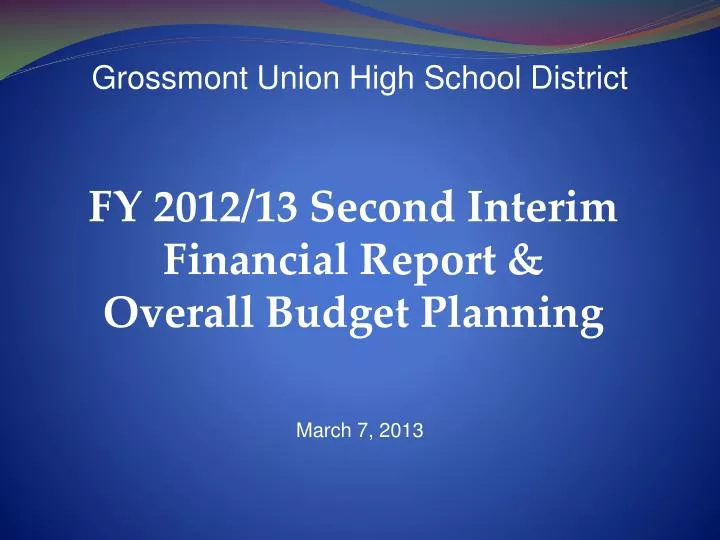 fy 2012 13 second interim financial report overall budget planning