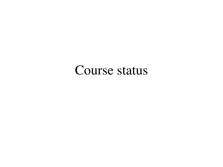 course status