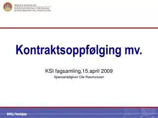 kontraktsoppf lging mv