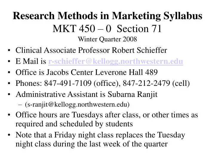research methods in marketing syllabus mkt 450 0 section 71 winter quarter 2008