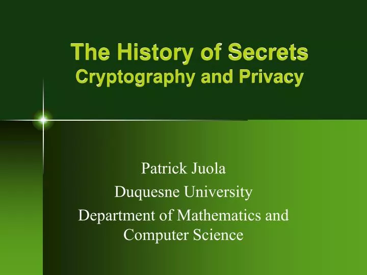 the history of secrets cryptography and privacy