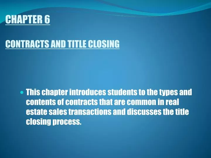 chapter 6 contracts and title closing