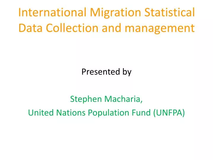 international migration statistical data collection and management