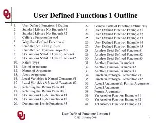 User Defined Functions 1 Outline