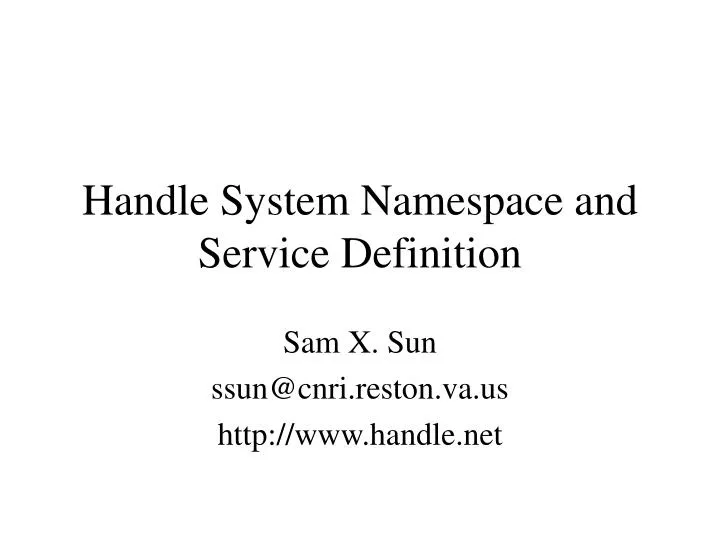 handle system namespace and service definition