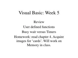 Visual Basic: Week 5