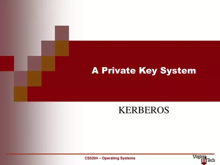 a private key system