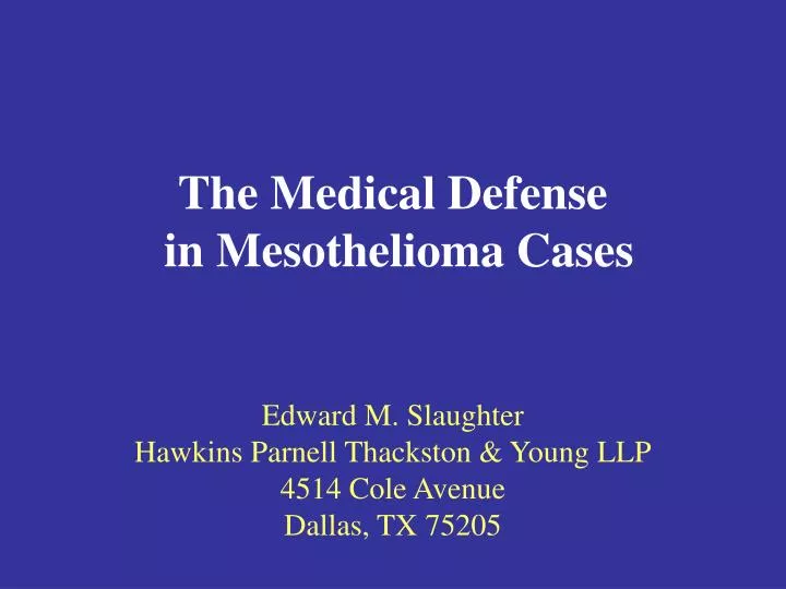 the medical defense in mesothelioma cases