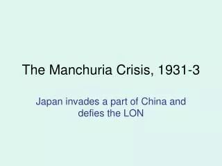 The Manchuria Crisis, 1931-3
