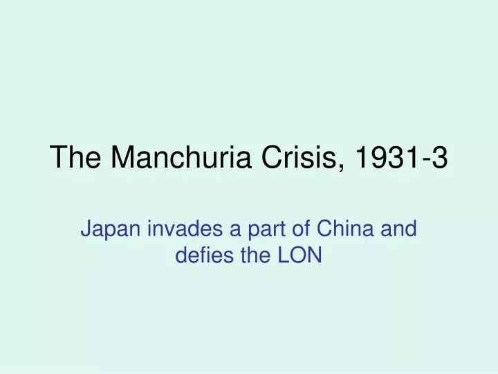 the manchuria crisis 1931 3