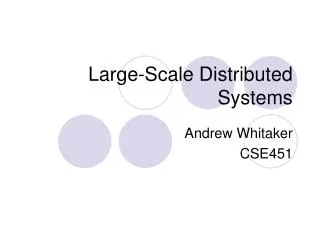 Large-Scale Distributed Systems