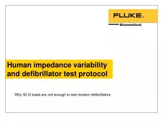 Human impedance variability and defibrillator test protocol