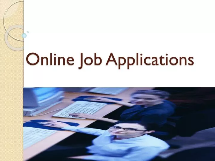 online job applications