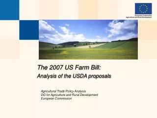 The 2007 US Farm Bill: Analysis of the USDA proposals
