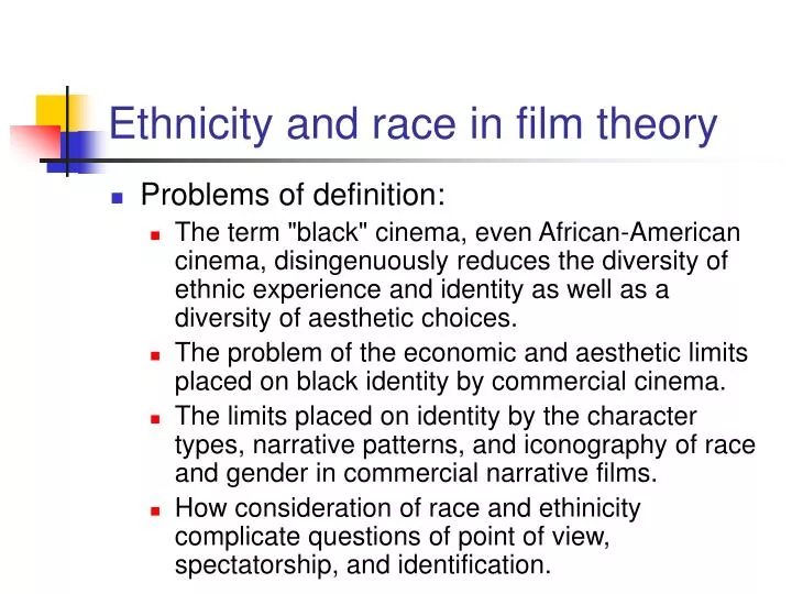 ethnicity and race in film theory