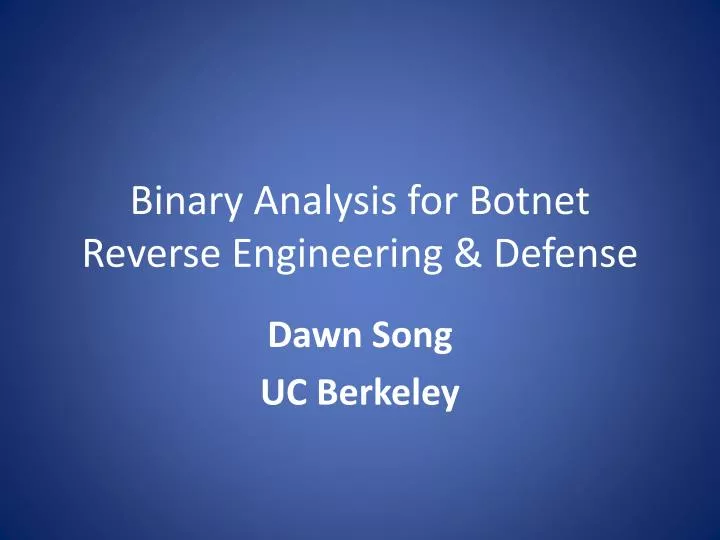 binary analysis for botnet reverse engineering defense