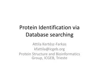 Protein Identification via Database searching
