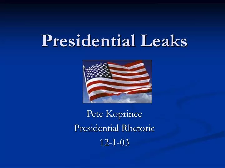 presidential leaks