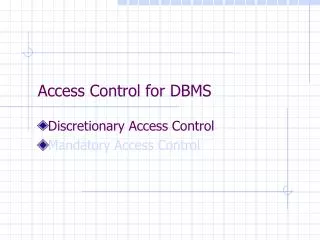 Access Control for DBMS