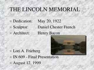 THE LINCOLN MEMORIAL