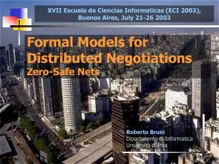 Formal Models for Distributed Negotiations Zero-Safe Nets