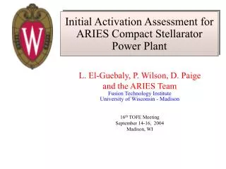 Initial Activation Assessment for ARIES Compact Stellarator Power Plant