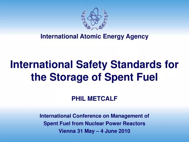 international safety standards for the storage of spent fuel