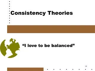 Consistency Theories