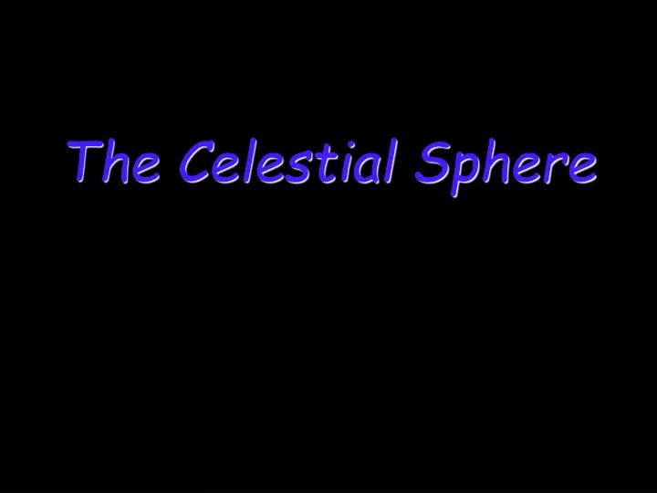 the celestial sphere