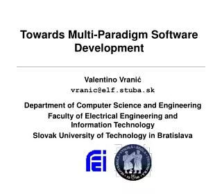 Towards Multi-Paradigm Software Development
