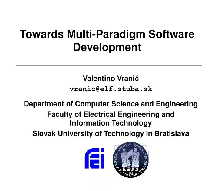 towards multi paradigm software development