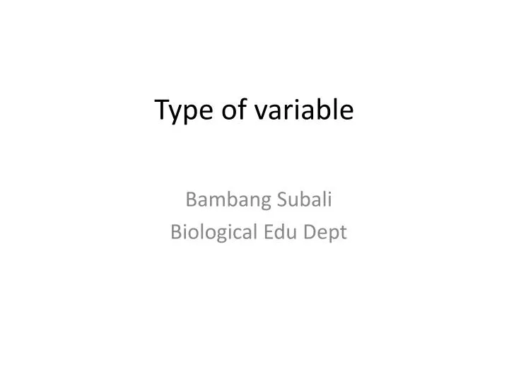 type of variable