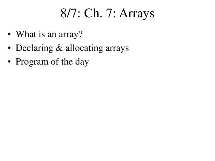 8 7 ch 7 arrays