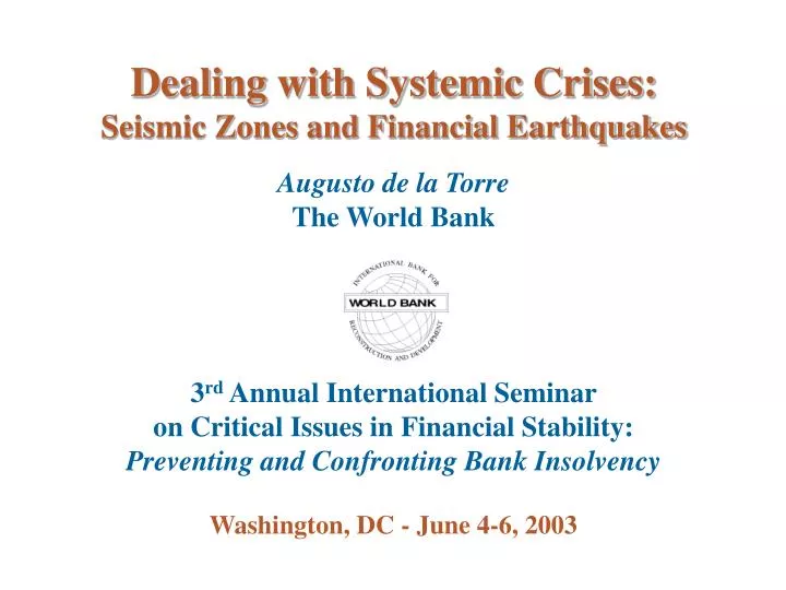 dealing with systemic crises seismic zones and financial earthquakes