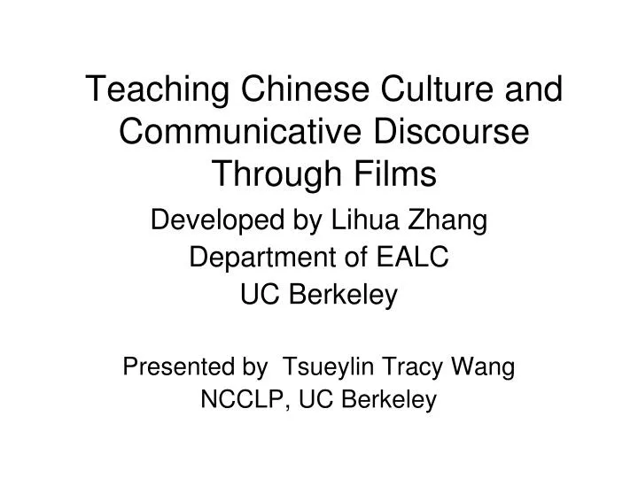 teaching chinese culture and communicative discourse through films