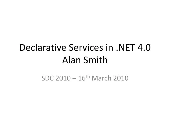 declarative services in net 4 0 alan smith