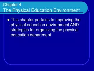 Chapter 4 The Physical Education Environment