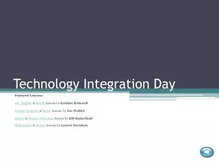 Technology Integration Day